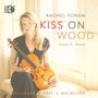 : Rachel Yonan - Kiss on Wood, CD