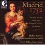 : Madrid 1752 - Sacred Music From The Royal Chapel of Spain, CD