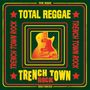 : Total Reggae: Trench Town Rock, LP