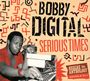 Bobby Digital (Aka.RZA): Serious Times: Reggae Anthology, CD,CD,CD
