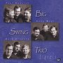 Big Swing Trio: Travels, CD