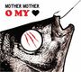 Mother Mother: O My Heart, CD