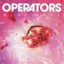 Operators: Blue Wave (Limited Edition) (White Vinyl), LP