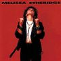 Melissa Etheridge: Melissa Etheridge, CD
