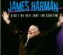 James Harman: Didn't We Have Some Fun Sometime, CD