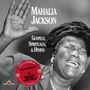 Mahalia Jackson: Gospels Spirituals & Hymns (Db, CD