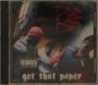 Do or Die: Get That Paper, CD
