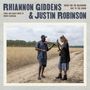 Rhiannon Giddens & Justin Robinson: What Did The Blackbird Say To The Crow, LP