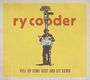 Ry Cooder: Pull Up Some Dust And Sit Down, CD