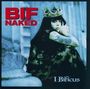 Bif Naked: I Bificus, CD