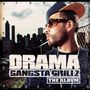 Drama: Gangsta Grillz The Album (Cln), CD