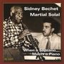 Sidney Bechet & Martial Solal: When A Soprano Meets A Piano, CD