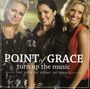 Point Of Grace: Turn Up The Music: The Hits, CD