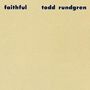 Text: "faithful todd rundgren". Schlichtes, beiges Design.