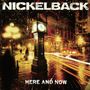 Nickelback: Here And Now, LP