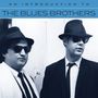 The Blues Brothers Band: An Introduction To The Blues Brothers, CD
