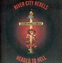 River City Rebels: Headed To Hell, SIN