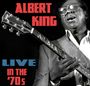 Albert King: Live In The '70s, CD