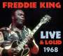 Freddie King: Live & Loud 1968, CD