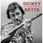 Dickey Betts: Live From The Lone Star Roadhouse New York City 88, CD,CD