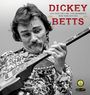 Dickey Betts: Live From The Lone Star Roadhouse New York City 1988 (Limited Edition) (Marijuana Green Splatter Vinyl), LP,LP