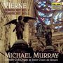 Louis Vierne (1870-1937): Orgelsymphonien Nr.1 & 3, CD