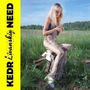 Kedr Livanskiy: Your Need (Coloured Vinyl), LP