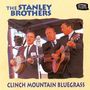 The Stanley Brothers: Clinch Mountain Bluegrass: Live, CD