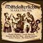 : Mittelalterliche Marktmusik, CD,CD