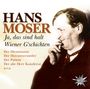 Hans Moser: Ja,das sind halt Wiener G'schichten, CD