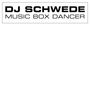 DJ Schwede: Music Box Dancer, MAX