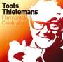Toots Thielemans: Harmonica Celebration, CD,CD