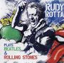 Rudy Rotta: Plays Beatles & Rolling Stones, CD