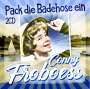 Conny (Cornelia) Froboess: Pack die Badehose ein, CD,CD
