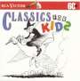 Classics For Kids / Various: Classics For Kids / Various, CD