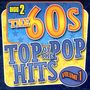 : Top Of The Pop Hits, 60s Vol. 1, CD,CD