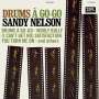 Sandy Nelson: Drums a Go-Go (Black Vinyl), LP