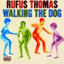 Rufus Thomas: Walking The Dog (180g), LP