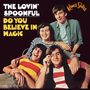 The Lovin' Spoonful: Do You Believe In Magic (180g) (mono), LP