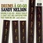 Sandy Nelson: Drums a Go-Go (Green Vinyl), LP