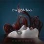 Love God Chaos: Wo das Meer am Tiefsten ist, LP