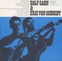 Cahn / Schmidt: Rolf Cahn & Eric Von Schmidt, CD