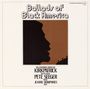 Kirkpatrick / Seeger/Humphries: Ballads Of Black America, CD