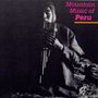 : Peru - Mountain Music Of Peru,Vol.1, CD