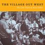 : The Village Out West: The Lost Tapes of Alan Oakes, CD,CD