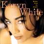 Karyn White: Make Him Do Right, CD