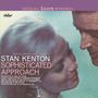 Stan Kenton (1911-1979): Sophisticated Approach, CD