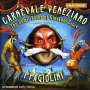 : Carnevale Veneziano - The Comic Faces of Giovanni Croce, CD