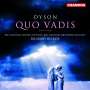 George Dyson: Quo vadis - A Cycle of Poems, CD,CD