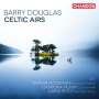 : Barry Douglas - Celtic Airs, CD
